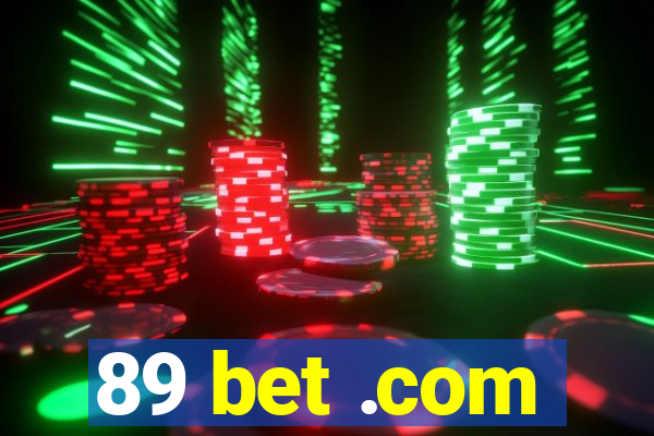 89 bet .com